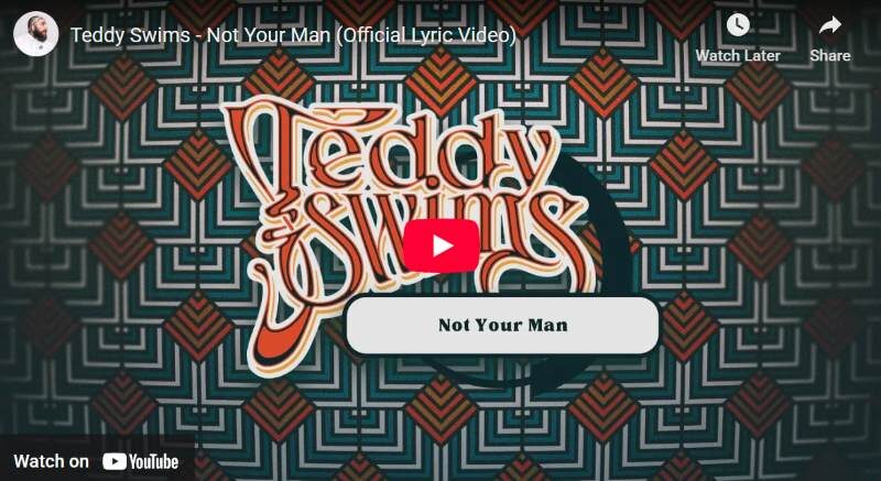 Teddy Swims - Not Your Man Lyric Video
